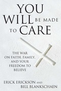 Cover: You Will Be Made to Care - Regnery Publishing Inc