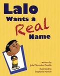 Cover: Lalo Wants a Real Name - Xist Publishing
