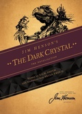 Cover: Jim Henson's The Dark Crystal Novelization - Archaia