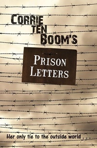 Enlarge image Cover: Corrie Ten Boom's Prison Letters - CLC PUBLICATIONS