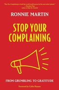 Cover: Stop Your Complaining - CLC Publications