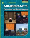 Cover: Minecraft: Enchanting and Potion Brewing - Cherry Lake Publishing