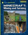 Cover: Minecraft: Mining and Farming - Cherry Lake Publishing