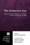 Cover: The Subjective Eye - Wipf and Stock Publishers