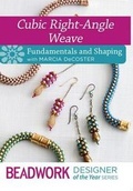 Cover: Cubic Right-Angle Weave - Fundamentals and Shaping - Interweave Press