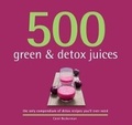 Cover: 500 Green and Detox Drinks - New Holland Publishers