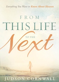 Enlarge image Cover: From This Life to the Next - Charisma House