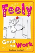 Cover: Feely Goes to Work - Ransom Publishing