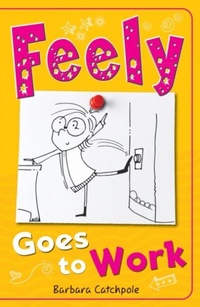 Enlarge image Cover: Feely Goes to Work - Ransom Publishing