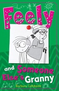 Cover: Feely and Someone Else's Granny - Ransom Publishing