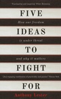 Cover: Five Ideas to Fight For - Oneworld Publications