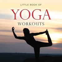 Enlarge image Cover: Little Book of Yoga Workouts - G2 Rights
