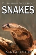 Cover: 101 Amazing Facts about Snakes - Andrews UK