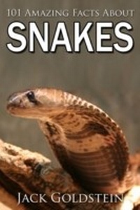 Abbildung von: 101 Amazing Facts about Snakes - Andrews UK