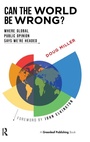 Cover: Can the World be Wrong? - Greenleaf Publishing