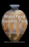 Cover: Wood Fired Ceramic Pots - My Lap Shop Publishers