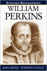 Enlarge image Cover: William Perkins - Evangelical Press