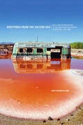 Cover: Greetings from the Salton Sea - Center for American Places,US