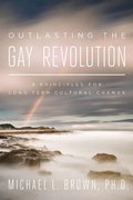 Cover: Outlasting the Gay Revolution - WND BOOKS