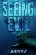 Cover: Seeing Evil - Red Adept Publishing