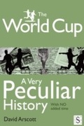 Cover: The World Cup, a Very Peculiar History - Salariya