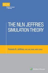 Enlarge image Cover: The NLN Jeffries Simulation Theory - National League for Nursing,U.S.