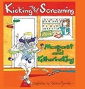 Cover: Kicking and Screaming - Vabella Publishing