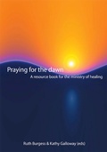 Cover: Praying for the Dawn - Wild Goose Publications