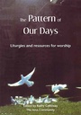 Cover: Pattern of Our Days - Wild Goose Publications