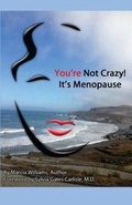 Cover: You're Not Crazy! It's Menopause - Istreet Press
