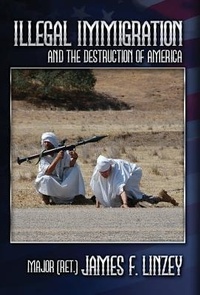 Abbildung von: Illegal Immigration and the Destruction of America - Linzey Publishing House