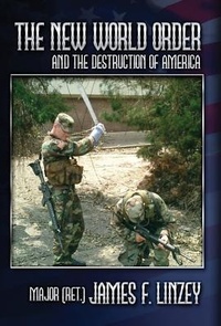 Enlarge image Cover: The New World Order and the Destruction of America - Linzey Publishing House