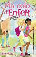 Cover: Ma Colo D'Enfer 6 - Kayla - Hachette Romans