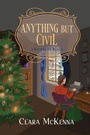 Cover: Anything But Civil - Kensington Publishing
