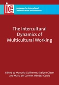 Cover: The Intercultural Dynamics of Multicultural Working - Multilingual Matters