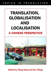 Enlarge image Cover: Translation, Globalisation and Localisation - Multilingual Matters
