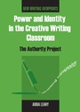 Cover: Power and Identity in the Creative Writing Classroom - Multilingual Matters