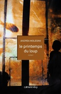 Cover: Le Printemps du loup - Calmann-L&eacute;vy