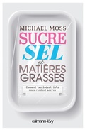 Cover: Sucre sel et mati&egrave;res grasses - Calmann-L&eacute;vy