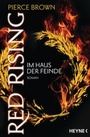 Cover: Red Rising - Im Haus der Feinde - Heyne