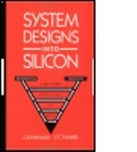Enlarge image Cover: System Designs into Silicon: - Institute of Physics Publishing