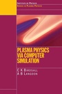 Cover: Plasma Physics via Computer Simulation - Taylor & Francis