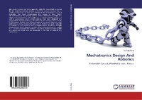 Enlarge image Cover: Mechatronics Design And Robotics - LAP Lambert Academic Publishing