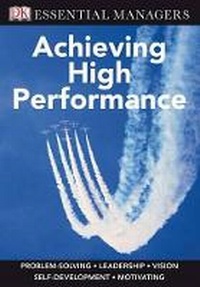 Enlarge image Cover: Achieving High Performance - DK Publishing (Dorling Kindersley)