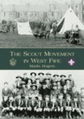 Cover: The Scout Movement in West Fife - The History Press Ltd