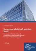 Cover: Kompetenz Wirtschaft Industrie Band 1 - Europa-Lehrmittel