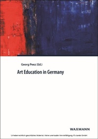 Enlarge image Cover: Art Education in Germany - Waxmann Verlag GmbH