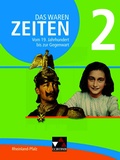 Cover: Das waren Zeiten - Neue Ausgabe Rheinland-Pfalz / Das waren Zeiten Rheinland-Pfalz 2 - Buchner, C.C.