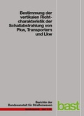 Cover: Bestimmung der vertikalen Richtcharakteristik der Schallausbreitung von PKW, Transportern und LKW - Fachverlag NW in Carl Ed. Sch&uuml;nemann KG