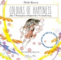 Cover: COLOURS OF HAPPINESS - Die 5 Prinzipien erfolgreicher Ver&auml;nderung - Edition Summerhill